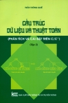 CẤU TRÚC DỮ LIỆU VÀ THUẬT TOÁN - PHÂN TÍCH VÀ CÀI ĐẶT TRÊN C/C++ (Tập 2)